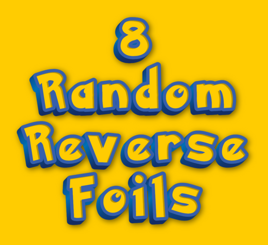 1. Eight Random Reverse Holo Cards